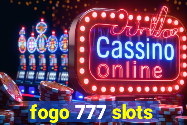 fogo 777 slots